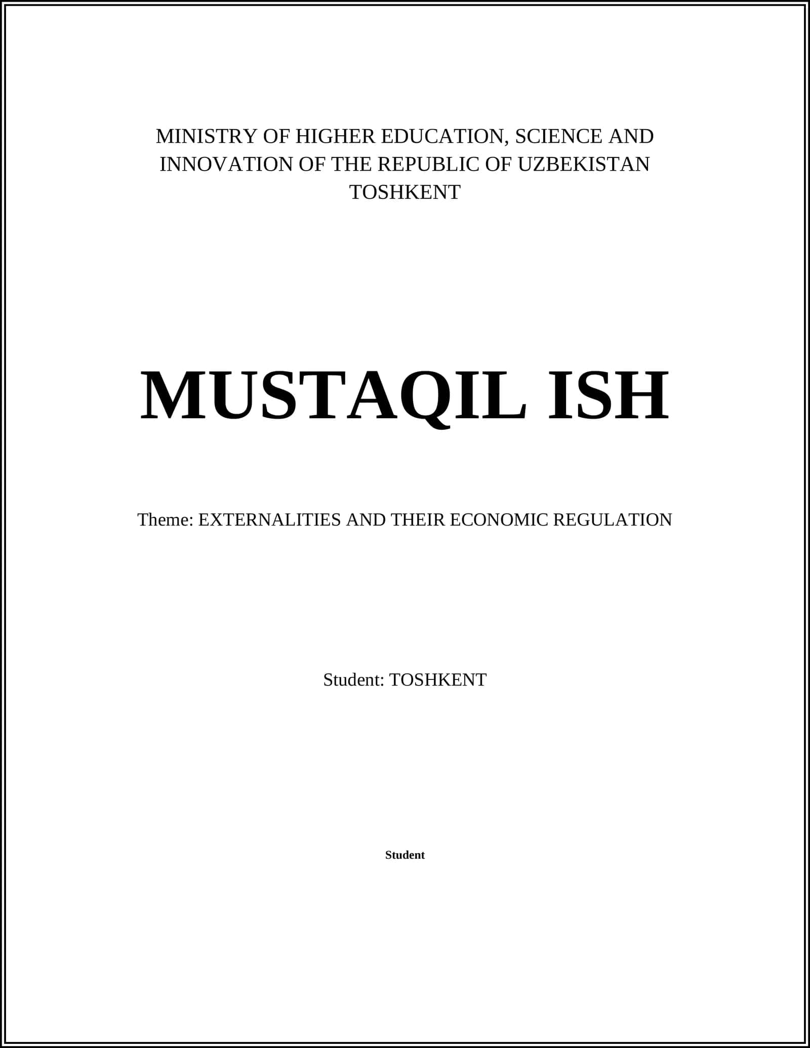 EXTERNALITIES AND THEIR ECONOMIC REGULATION 1