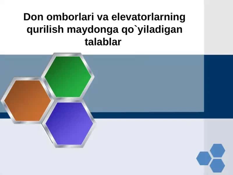 Don omborlari va elevatorlarning qurilish maydonga qo`yiladigan talablar 1