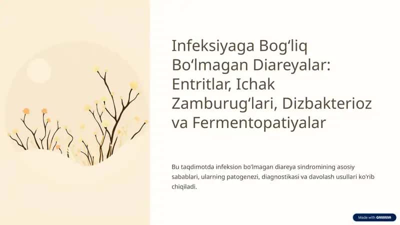 Infeksiyaga Bogʻliq Boʻlmagan Diareyalar: Entritlar, Ichak Zamburugʻlari, Dizbakterioz va Fermentopatiyalar 1