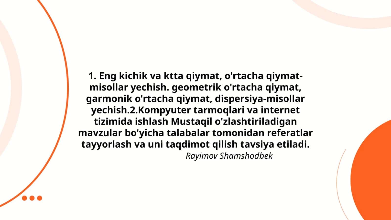 Kompyuter tarmoqlari va internet tizimida ishlash Mustaqil o'zlashtiriladigan mavzular 1