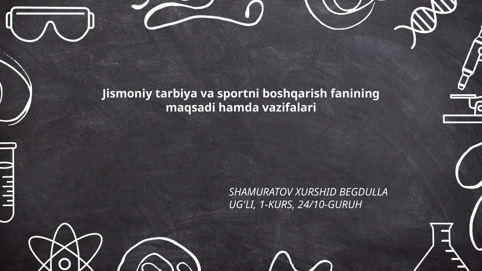Jismoniy tarbiya va sportni boshqarish fanining maqsadi hamda vazifalari 1