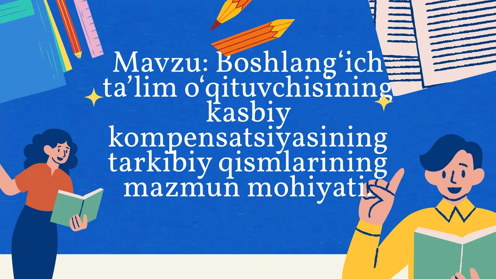 Boshlangʻich taʼlim oʻqituvchisining kasbiy kompensatsiyasi 1