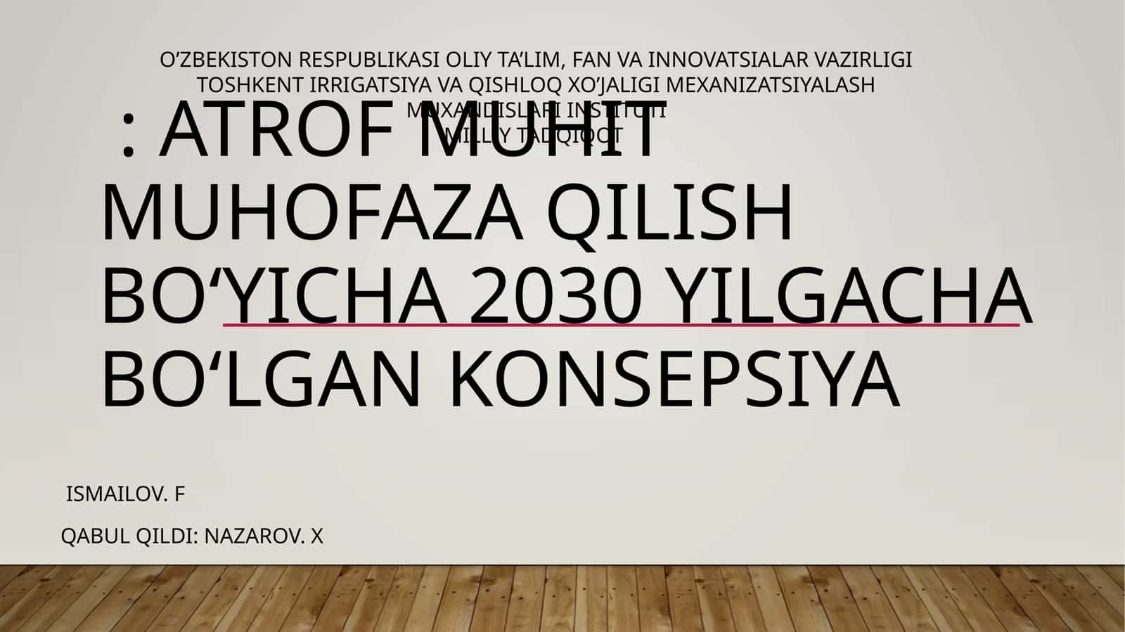 Atrof muhit muhofaza qilish boʻyicha 2030 yilgacha boʻlgan konsepsiya 1