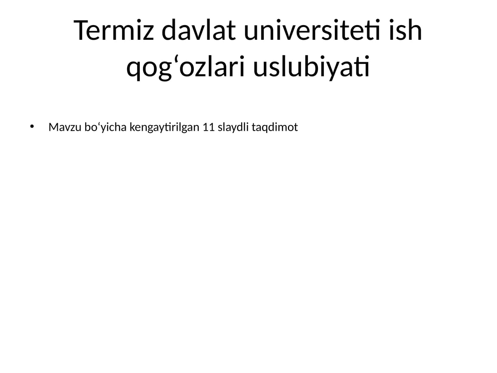 Termiz davlat universiteti ish qog‘ozlari uslubiyati 1