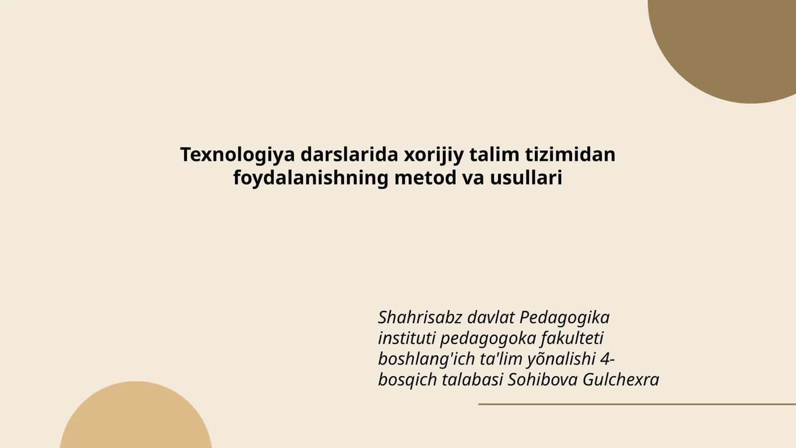 Texnologiya darslarida xorijiy talim tizimidan foydalanishning metod va usullari 1