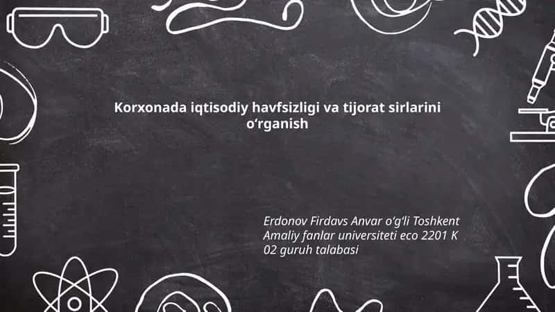 Korxonada iqtisodiy havfsizligi va tijorat sirlarini oʻrganish 1