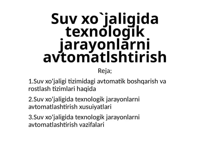 Suv xo'jaligida texnologik jarayonlarni avtomatlshtirish 1