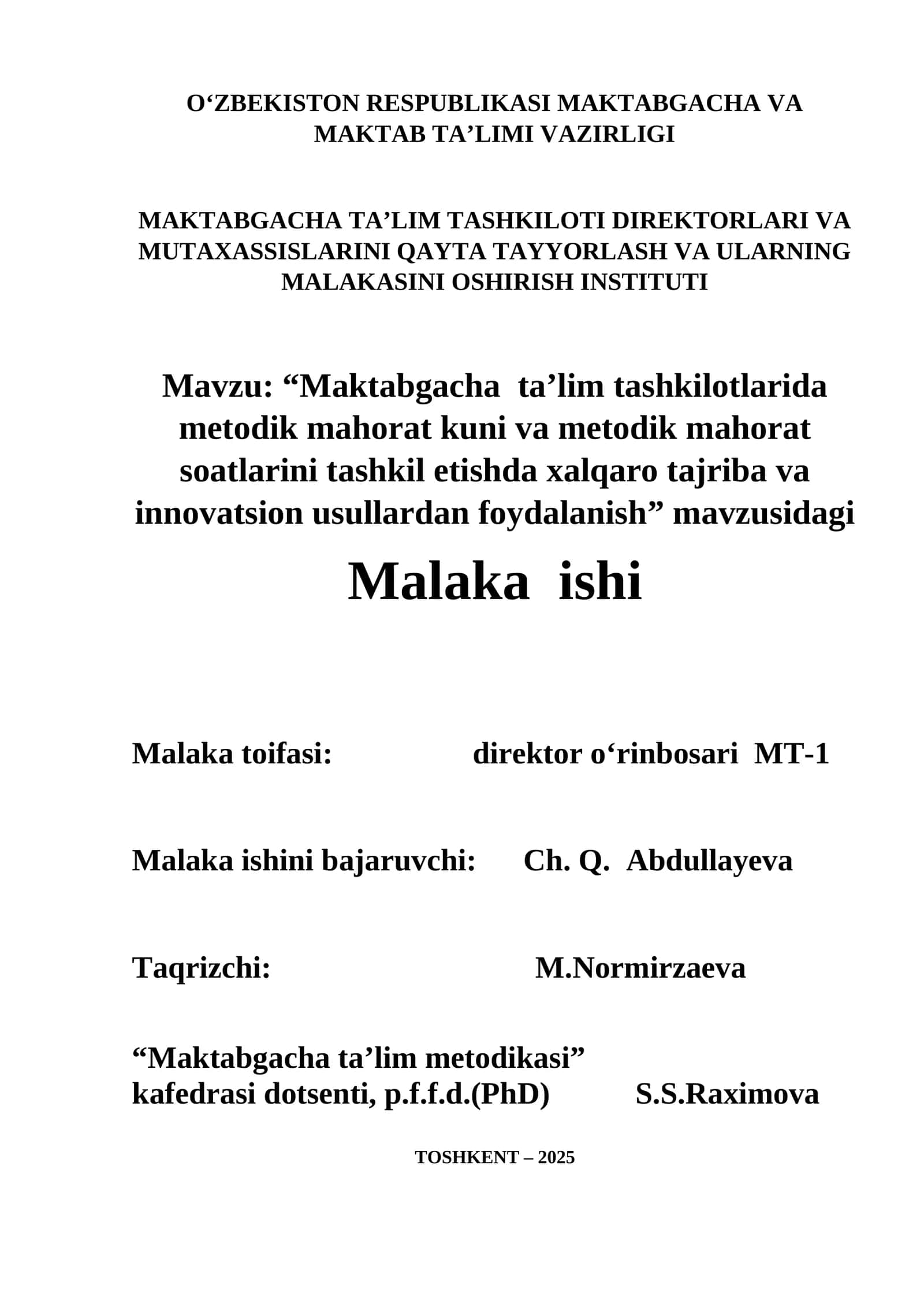 “Maktabgacha ta’lim tashkilotlarida metodik mahorat kuni va metodik mahorat soatlarini tashkil etishda xalqaro tajriba va innovatsion usullardan foydalanish” mavzusidagi Malaka ishi 1