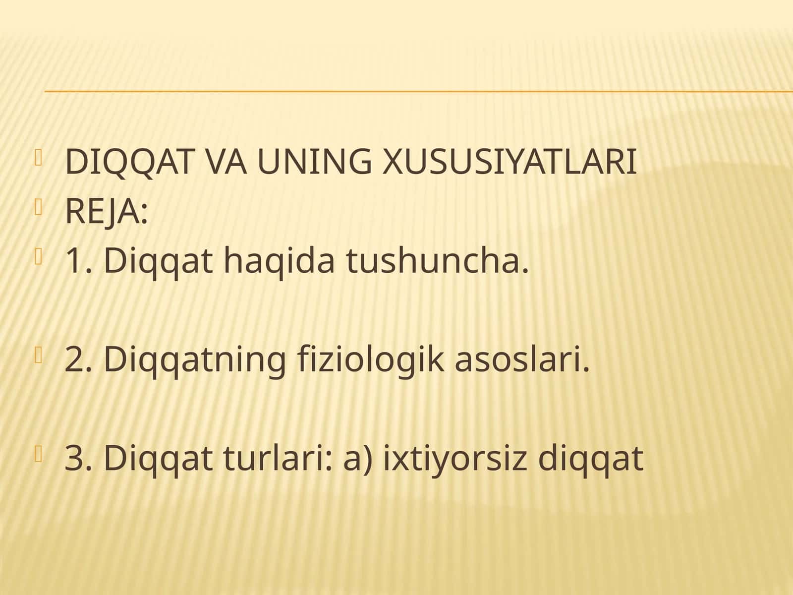 Diqqat va uning xususiyatlari 1