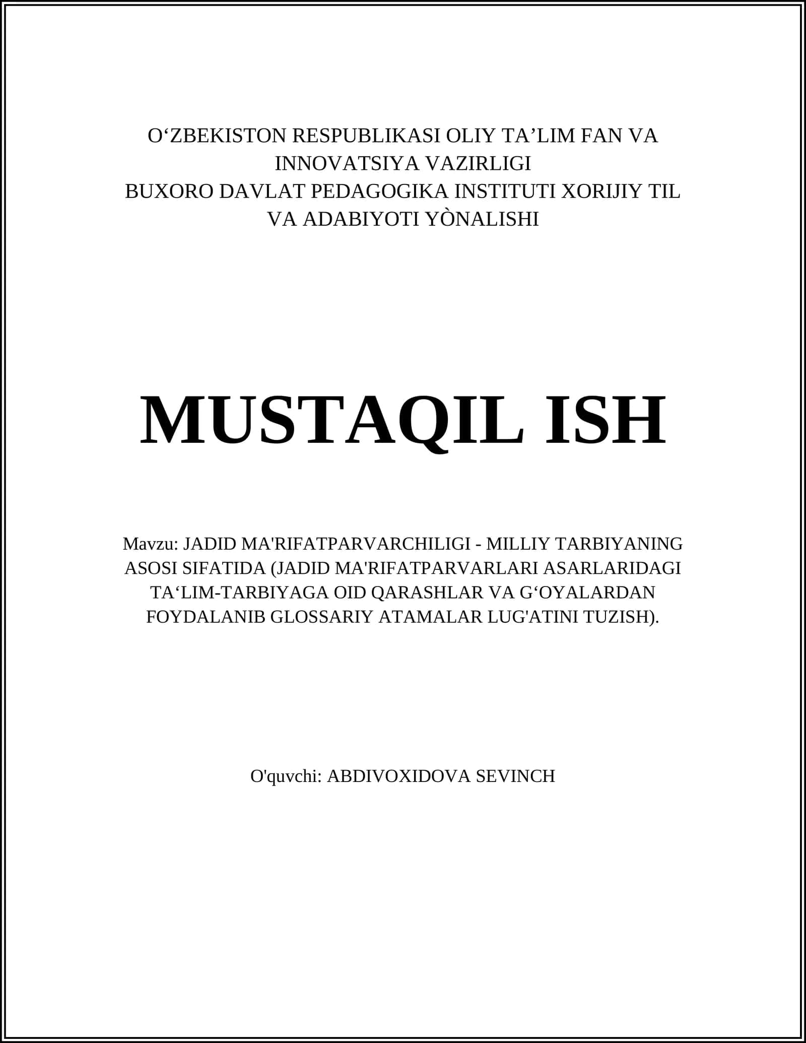 JADID MA'RIFATPARVARCHILIGI - MILLIY TARBIYANING ASOSI SIFATIDA (JADID MA'RIFATPARVARLARI ASARLARIDAGI TA‘LIM-TARBIYAGA OID QARASHLAR VA G‘OYALARDAN FOYDALANIB GLOSSARIY ATAMALAR LUG'ATINI TUZISH) 1