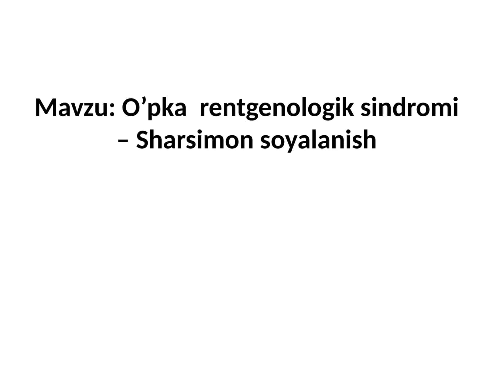 O’pka  rentgenologik sindromi – Sharsimon soyalanish 1