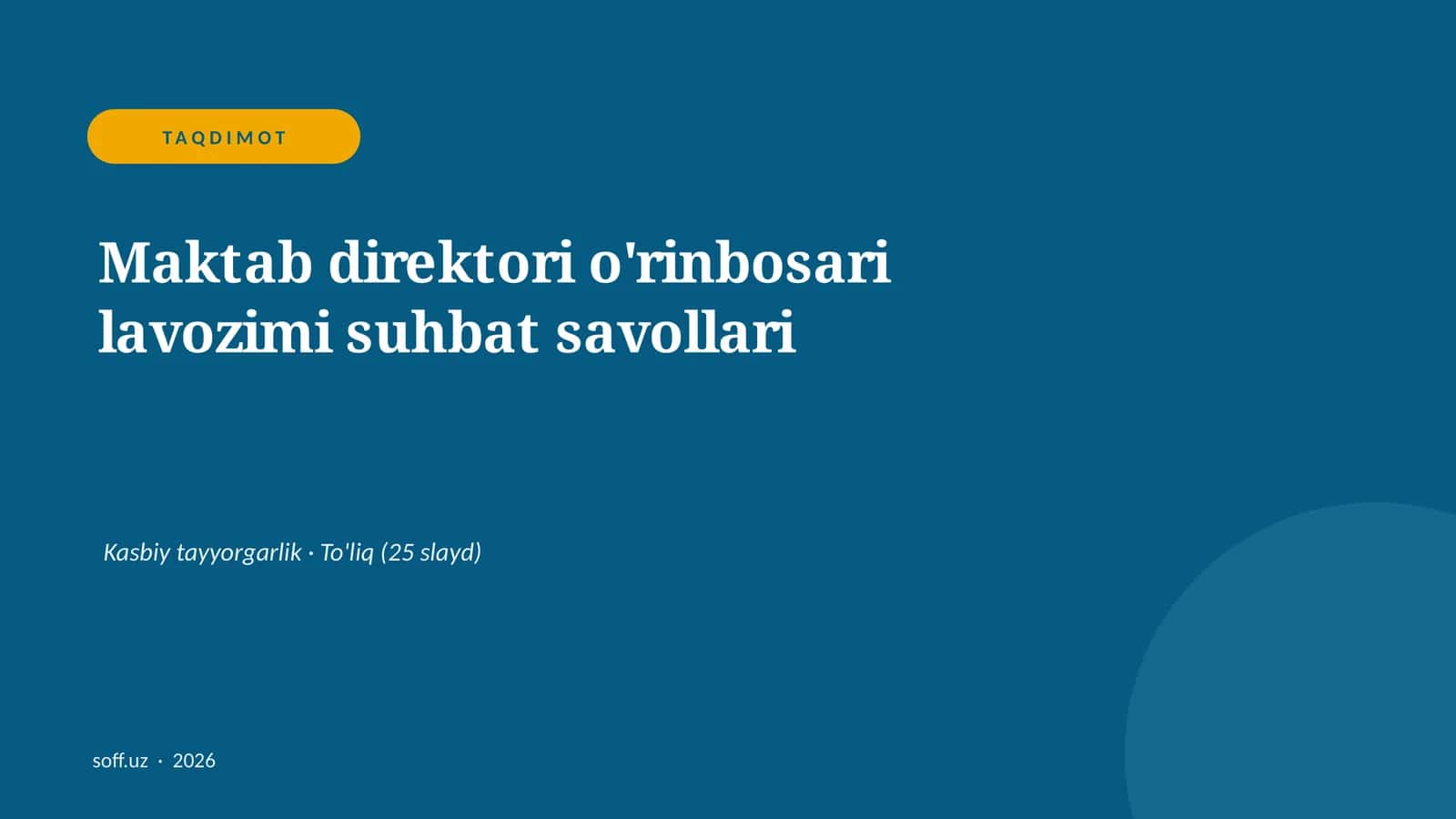 Maktab direktori o'rinbosari lavozimi suhbat savollari 1