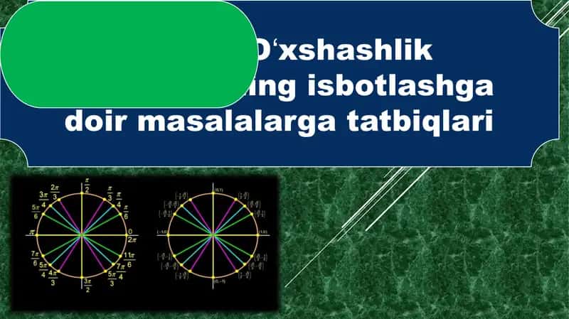 Oʻxshashlik alomatlarining isbotlashga doir masalalarga tatbiqlari 1