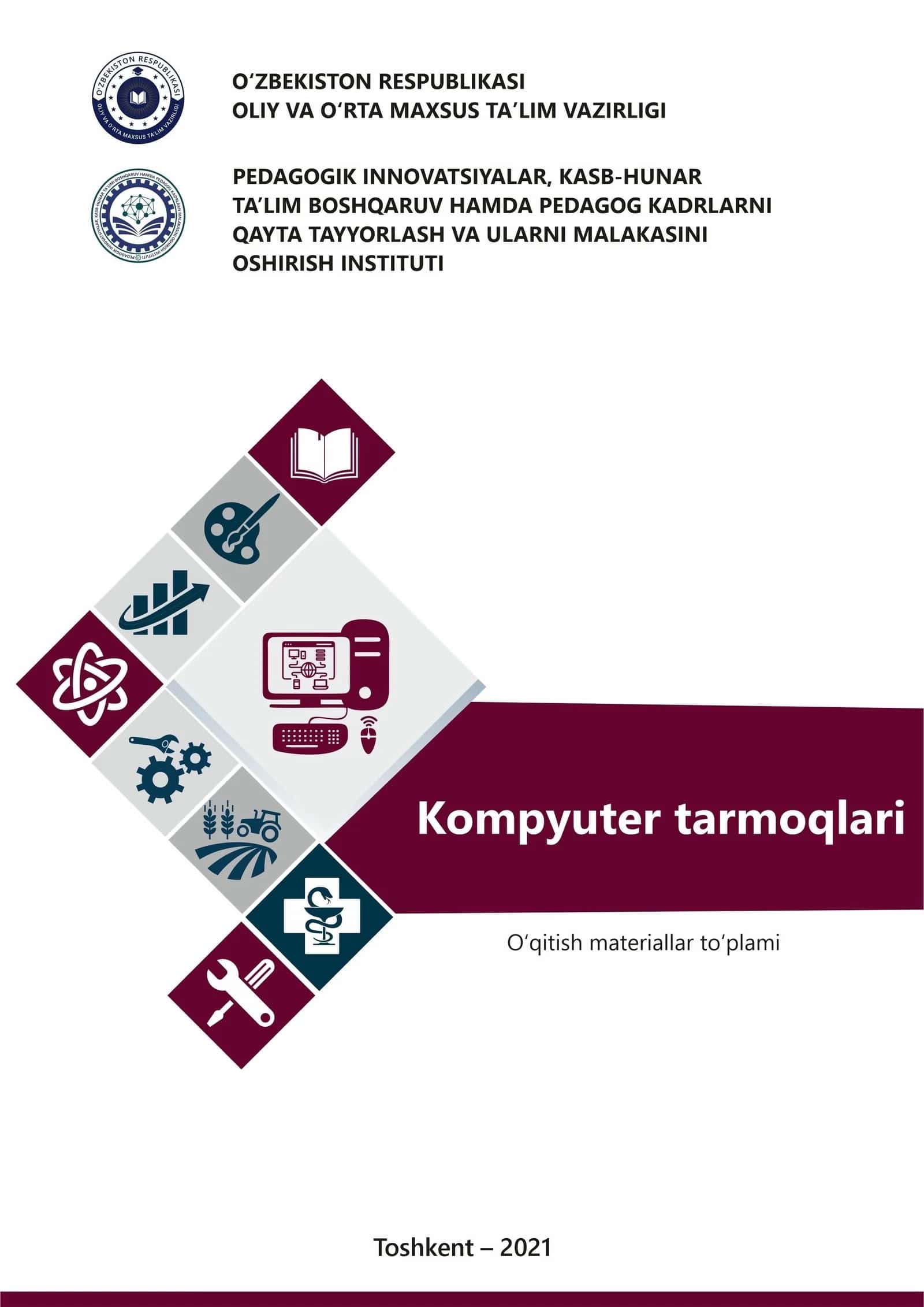 Kompyuter tarmoqlari fanidan o'qitish materiallari to'plami 1