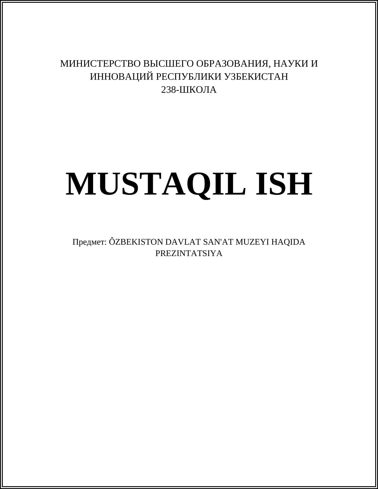ÔZBEKISTON DAVLAT SAN'AT MUZEYI HAQIDA PREZINTATSIYA 1