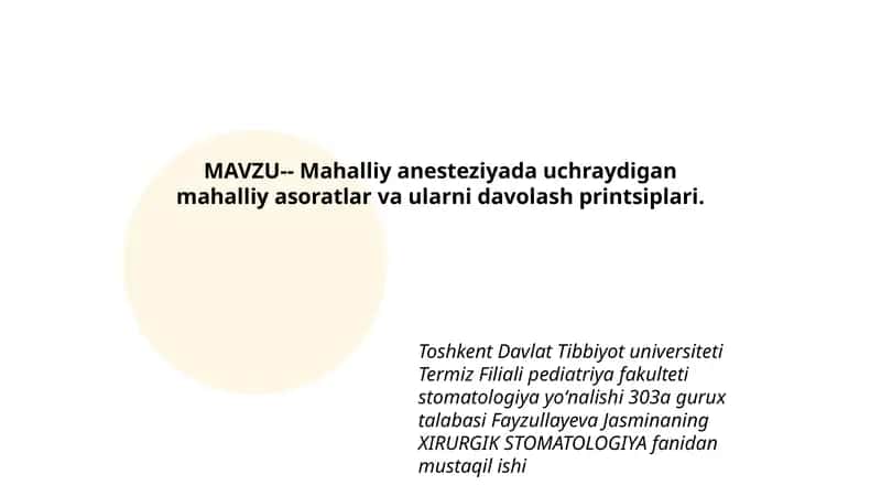 Mahalliy anesteziyada uchraydigan mahalliy asoratlar va ularni davolash printsiplari 1