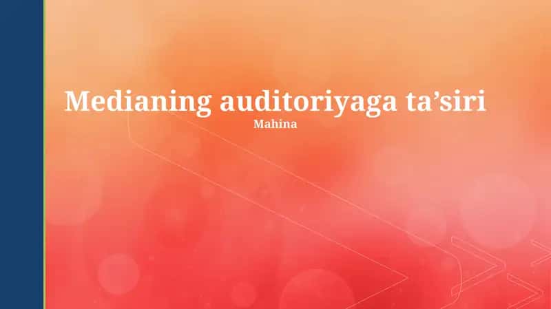 Medianing auditoriyaga ta’siri 1
