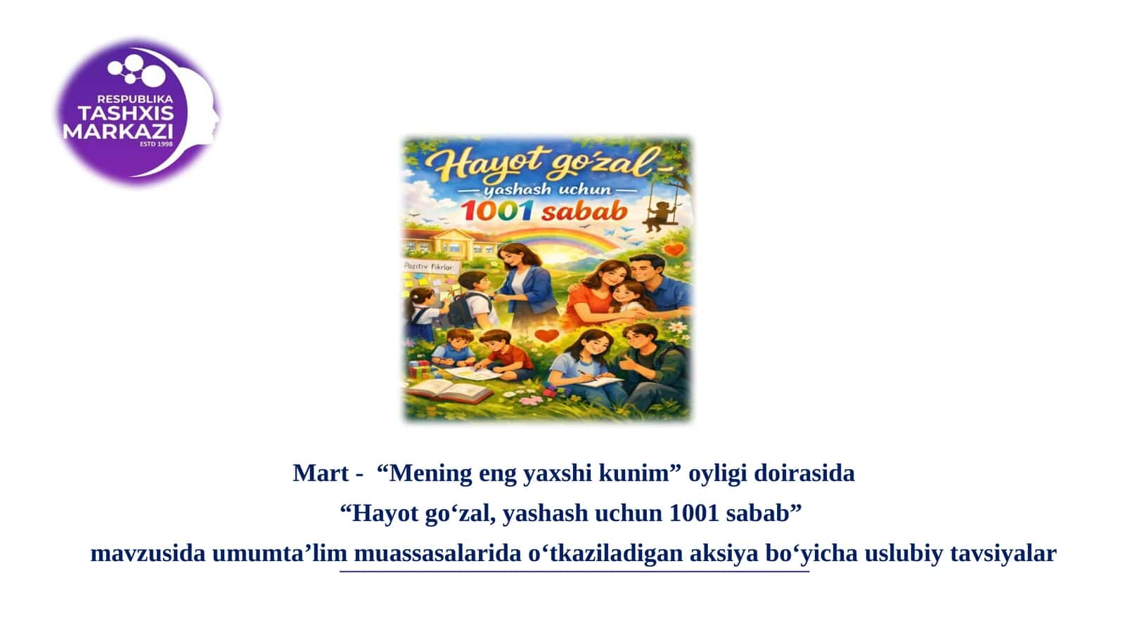 “Mening eng yaxshi kunim” oyligi doirasida “Hayot go‘zal, yashash uchun 1001 sabab” 1