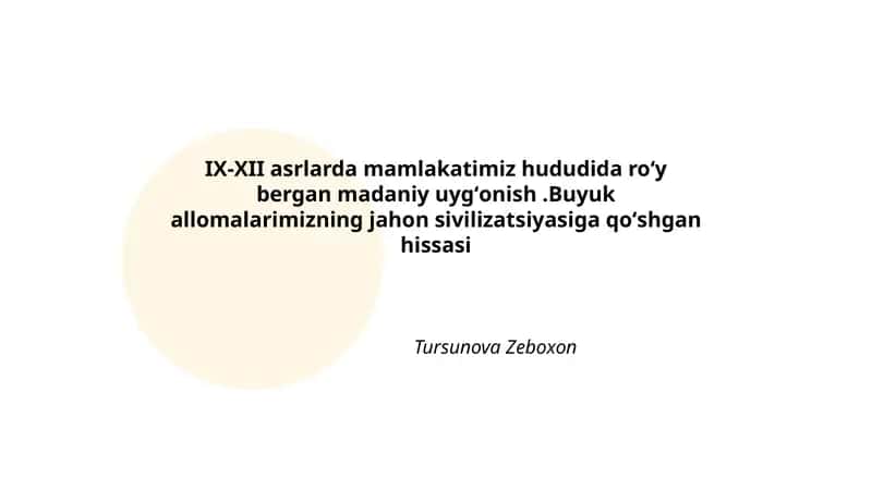IX-XII asrlarda mamlakatimiz hududida roʻy bergan madaniy uygʻonish 1