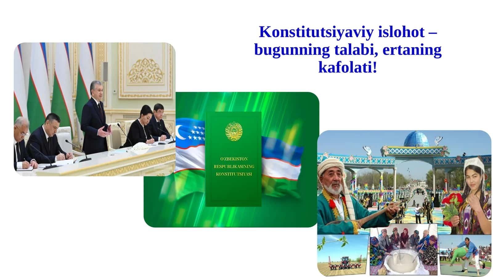 Konstitutsiyaviy islohot – bugunning talabi, ertaning kafolati! 1