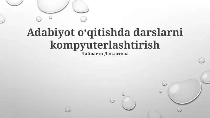 Adabiyot oʻqitishda darslarni kompyuterlashtirish 1