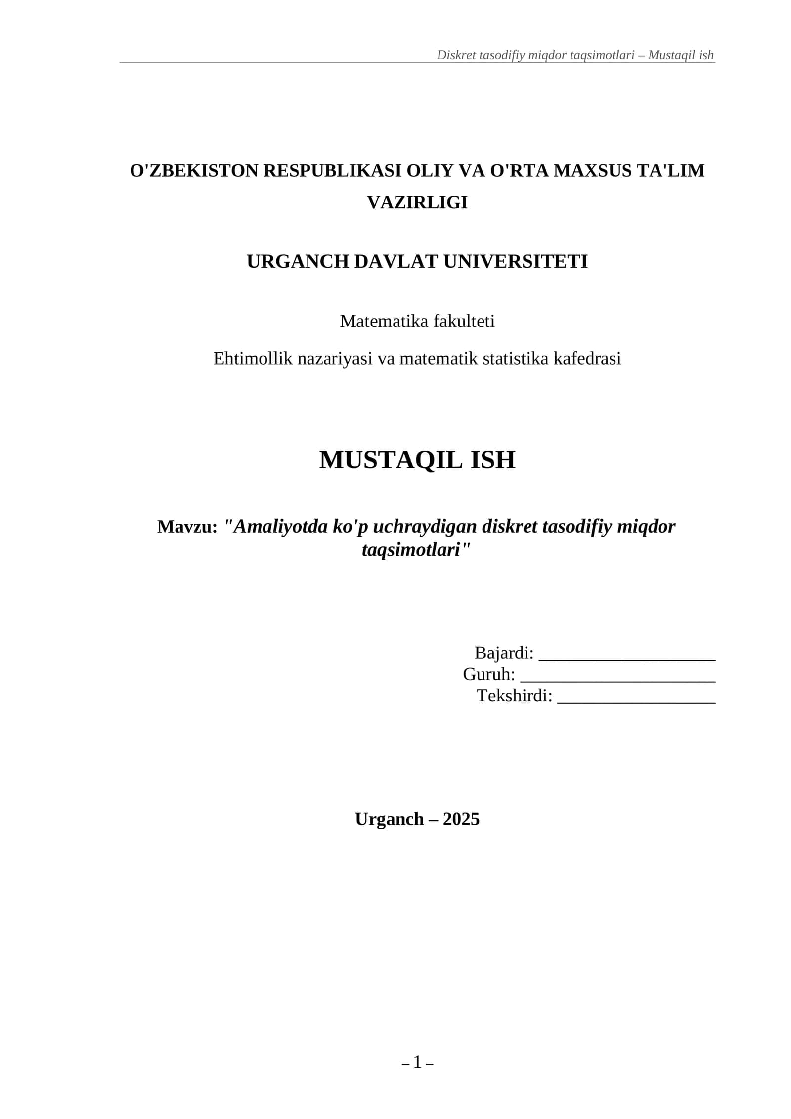 Diskret tasodifiy miqdor taqsimotlari – Mustaqil ish 1