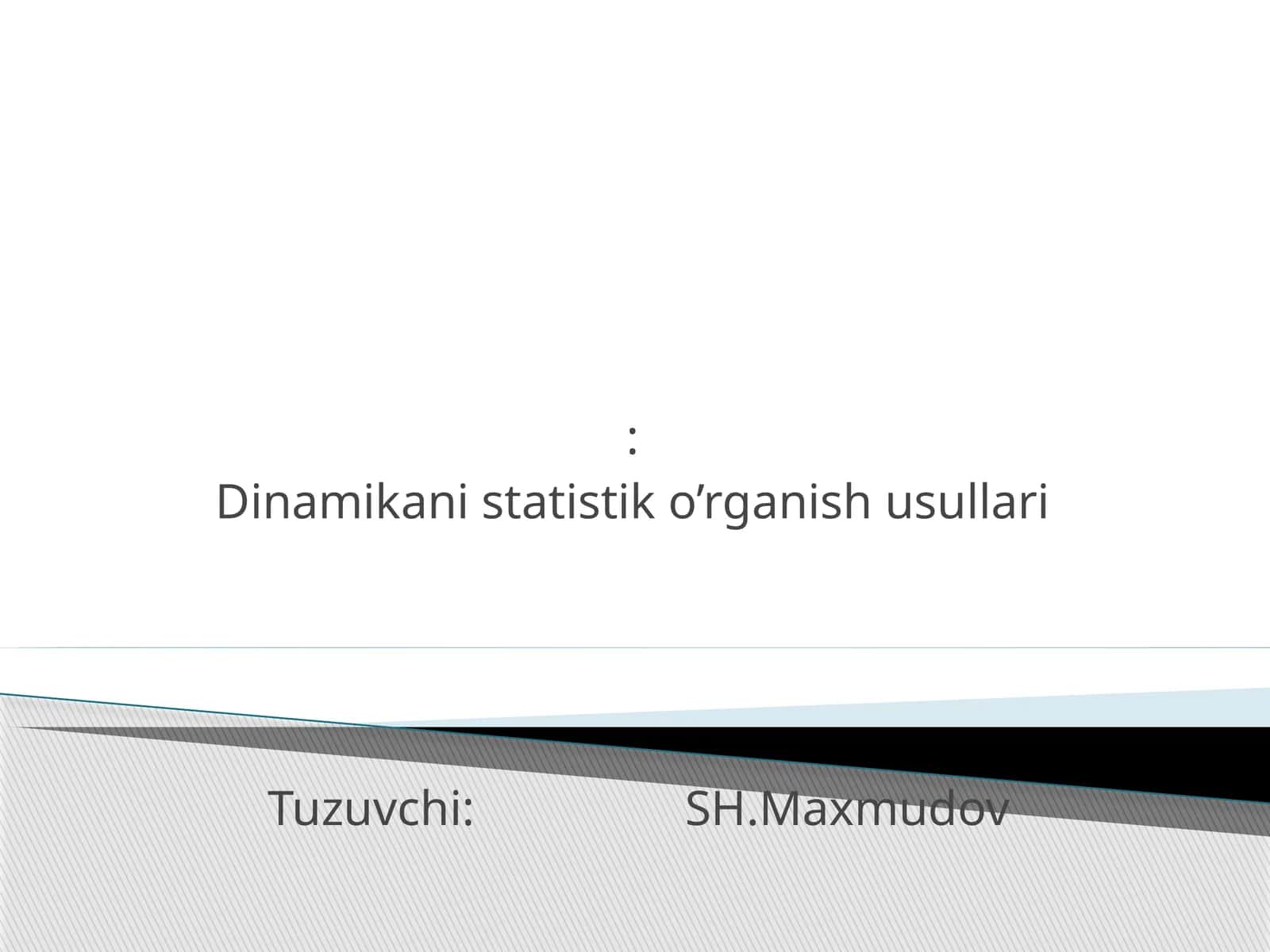 Dinamikаni statistik o’rganish usullari 1