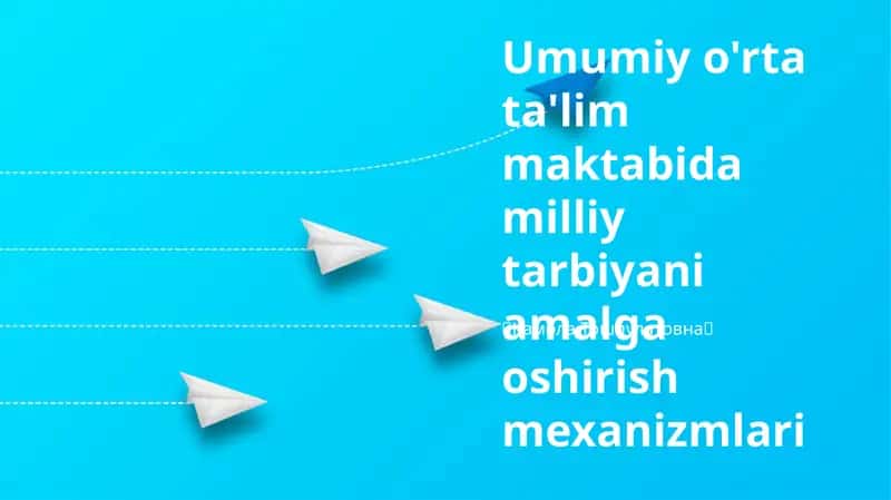 Milliy tarbiyani amalga oshirish mexanizmlari 1