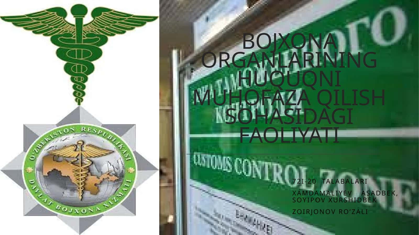 BOJXONA ORGANLARINING HUQUQNI MUHOFAZA QILISH SOHASIDAGI FAOLIYATI 1