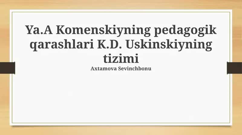 Komenskiyning pedagogik qarashlari 1