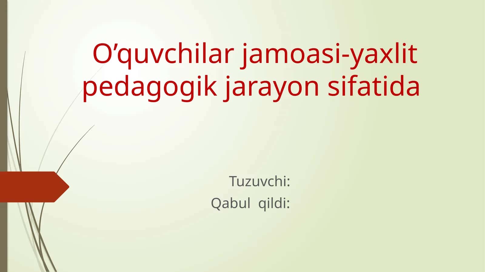 oʻquvchilar jamoasi yaxlit pedagogik jarayon sifatida 1