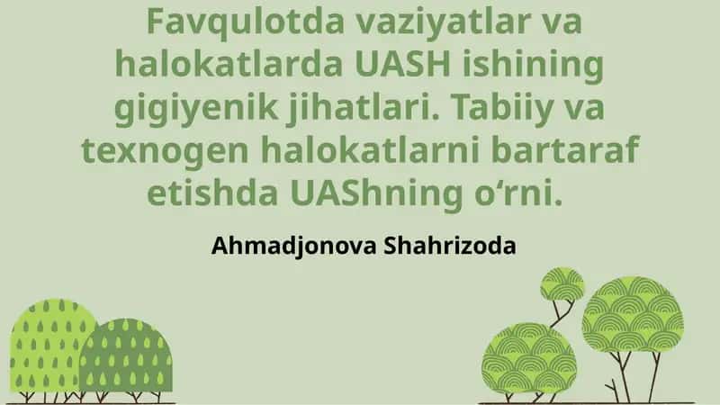 Favqulodda vaziyatlar va halokatlarda UASH ishining gigiyenik jihatlari 1