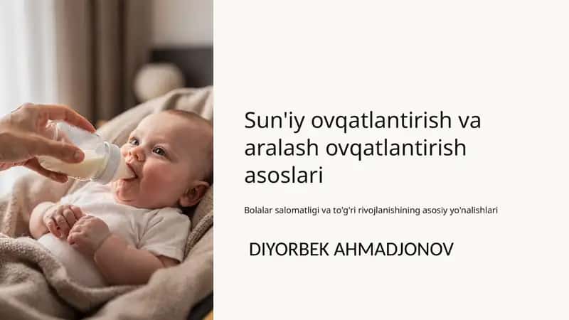 Sun'iy ovqatlantirish va aralash ovqatlantirish asoslari 1