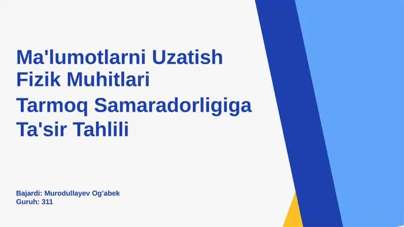 Ma'lumotlarni Uzatish Fizik Muhitlari Tarmoq Samaradorligiga Ta'sir Tahlili 1