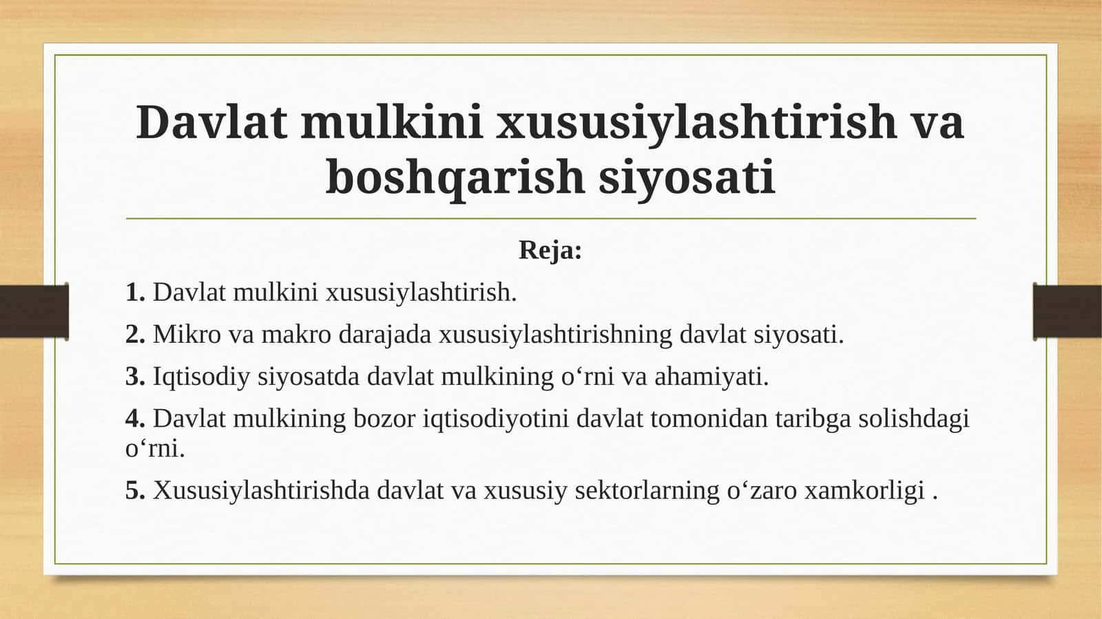 Davlat mulkini xususiylashtirish va boshqarish siyosati 1