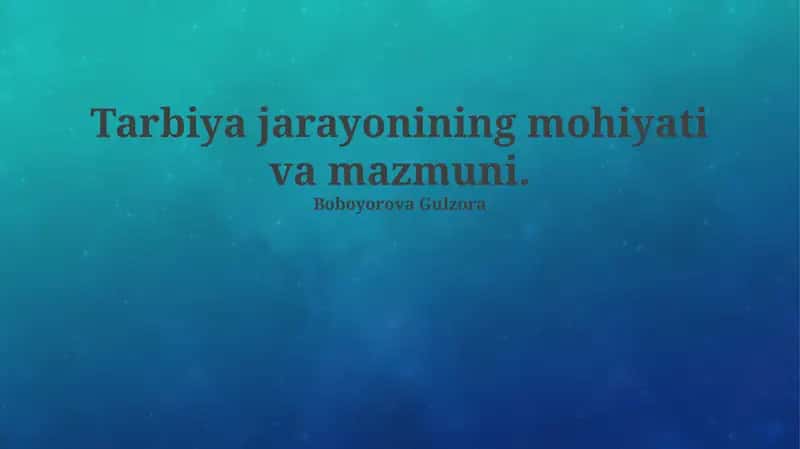 Ta'lim jarayonining mohiyati va mazmuni 1