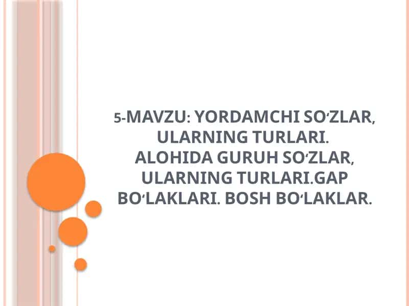 Yordamchi so‘zlar va ularning turlari 1
