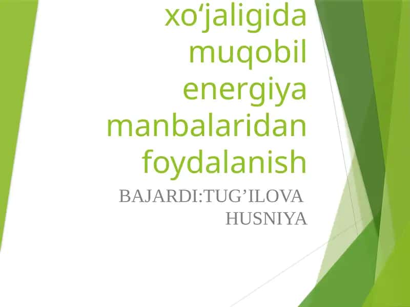 Qishloq va suv xo‘jaligida muqobil energiya manbalaridan foydalanish 1