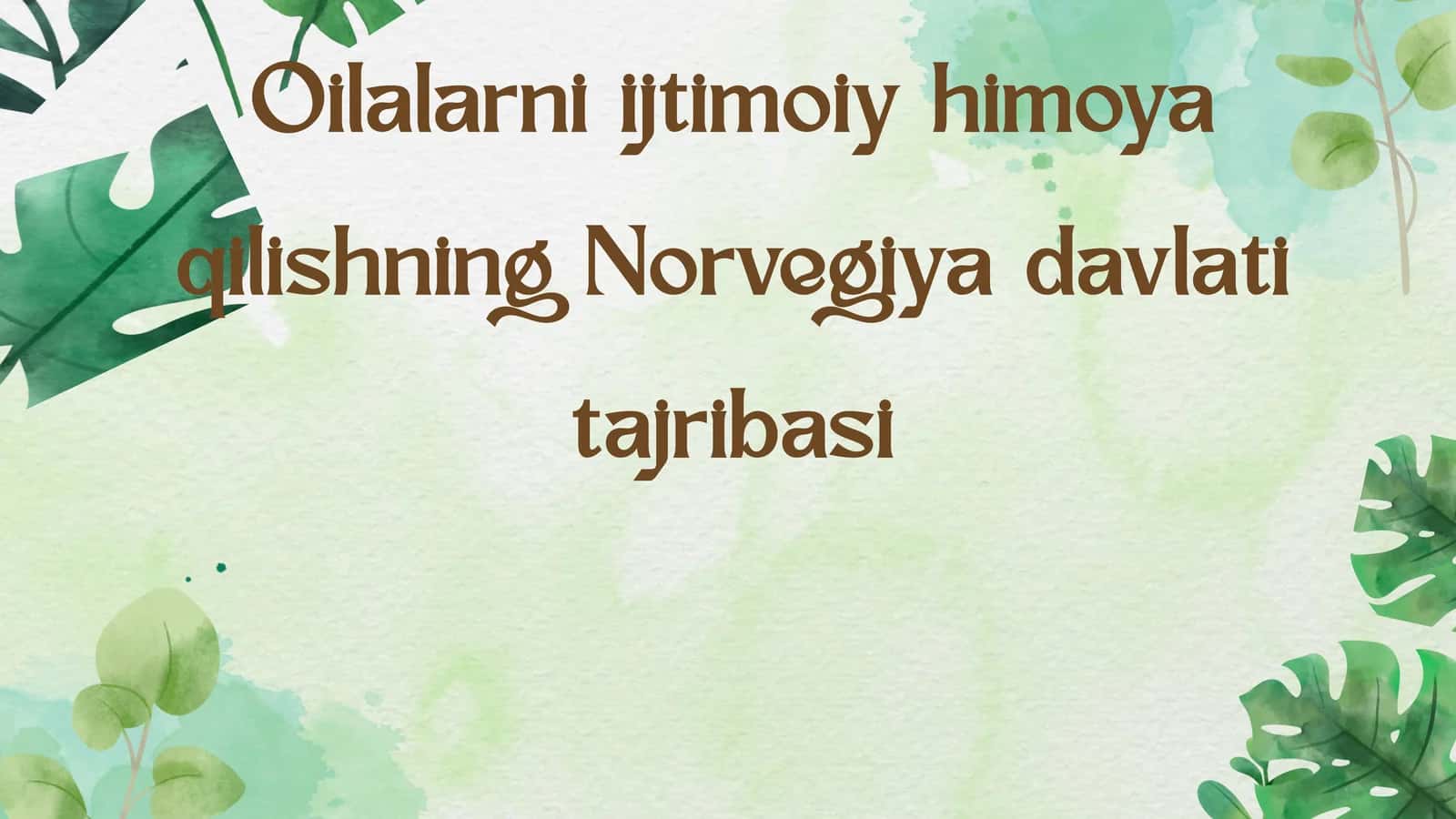 Oilalarni ijtimoiy himoya qilishning Norvegiya davlati tajribasi 1