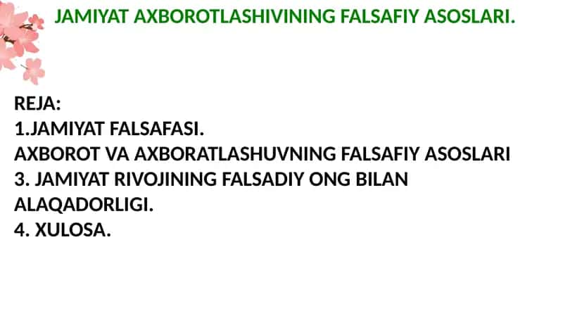 JAMIYAT AXBOROTLASHIVINING FALSAFIY ASOSLARI. 1