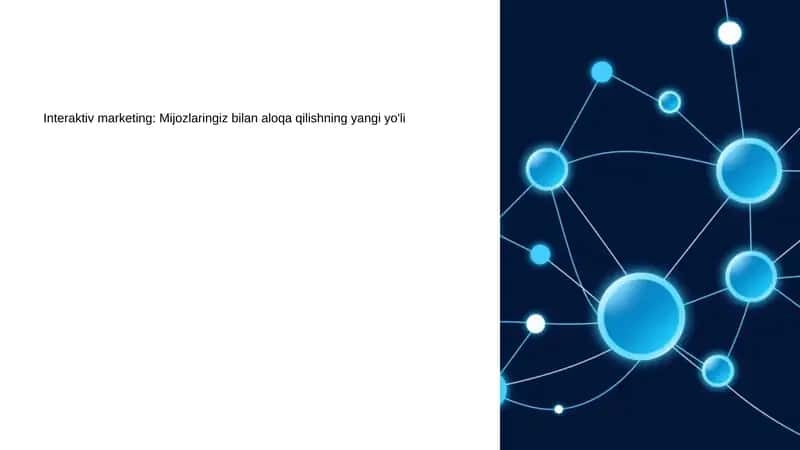 Interaktiv marketing: Mijozlaringiz bilan aloqa qilishning yangi yo'li 1