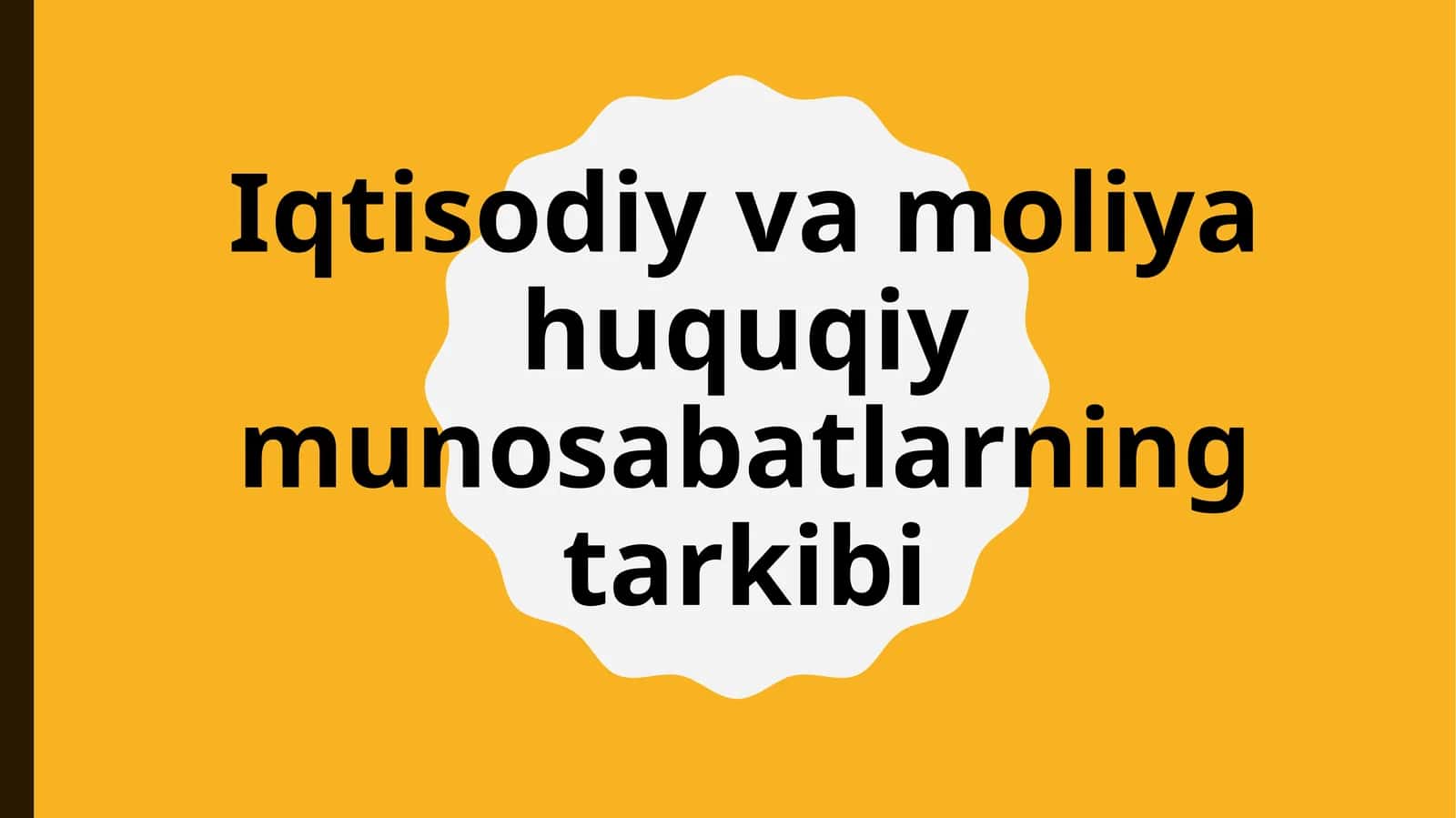 Iqtisodiy va moliya huquqiy munosabatlarning tarkibi 1