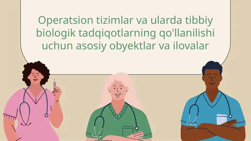 Operatsion tizimlar va ulardan tibbiy biologik tadqiqotlarga 1