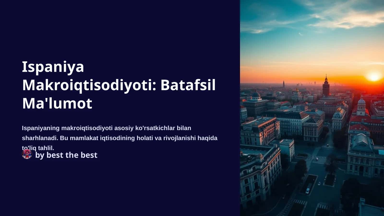 Ispaniya Makroiqtisodiyoti: Batafsil Ma'lumot 1