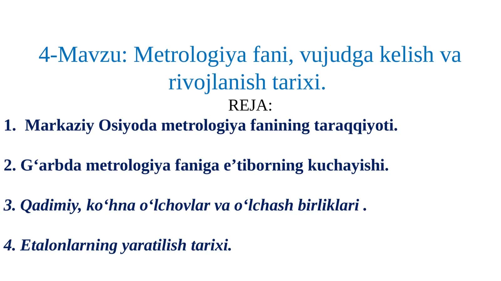 Metrologiya fani, vujudga kelishi va rivojlanish tarixi 1