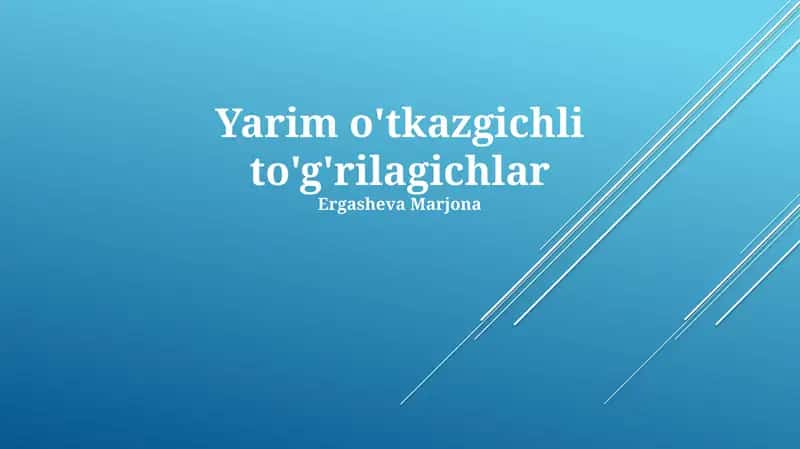 Yarim o'tkazgichli to'g'rilagichlar 1