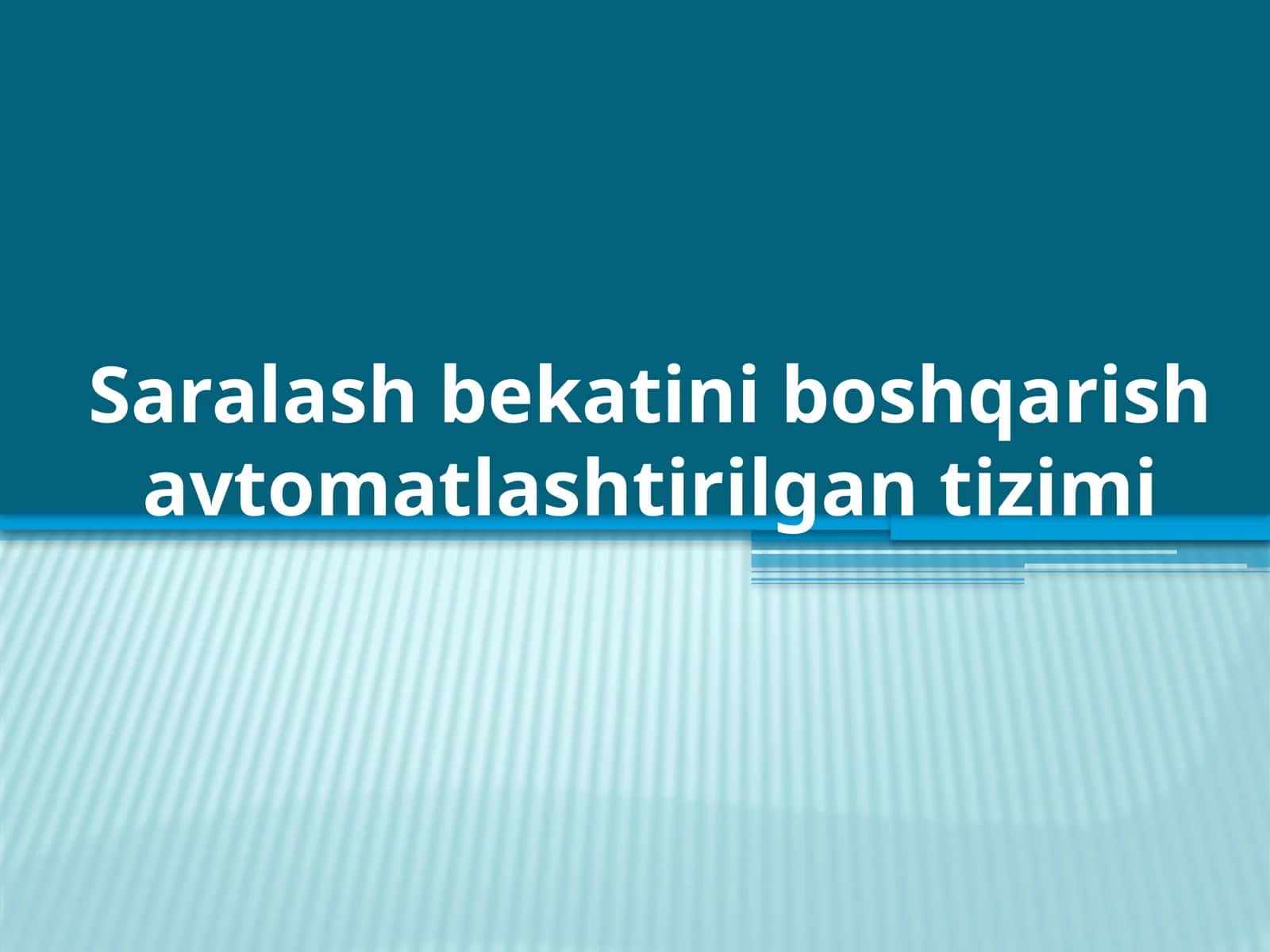 Saralash bekati boshqarish avtomatlashtirilgan tizimi 1