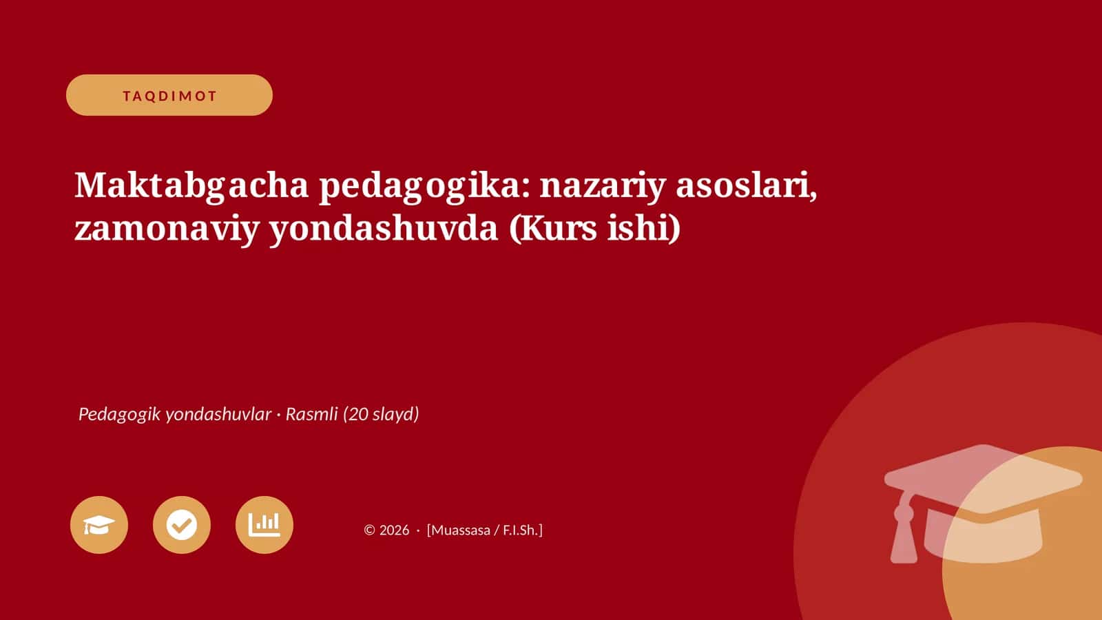 Maktabgacha pedagogika: nazariy asoslari, zamonaviy yondashuvda (Kurs ishi) 1