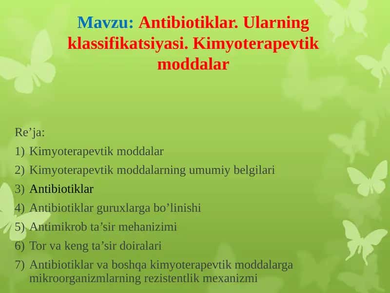 Antibiotiklar. Ularning klassifikatsiyasi. Kimyoterapevtik moddalar 1