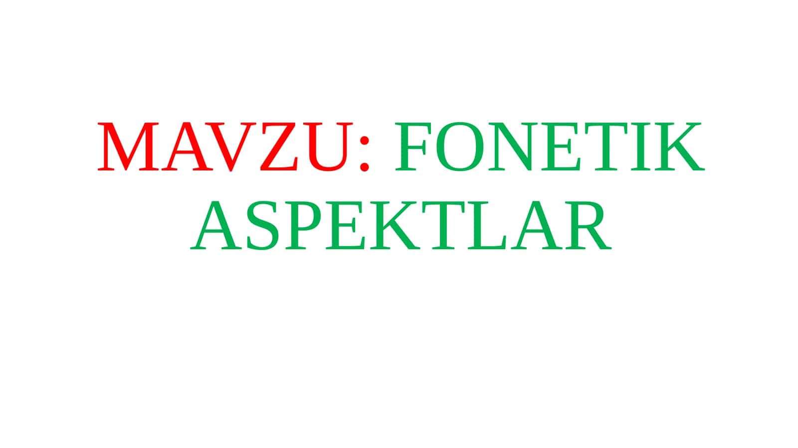 FONETIK ASPEKTLAR 1